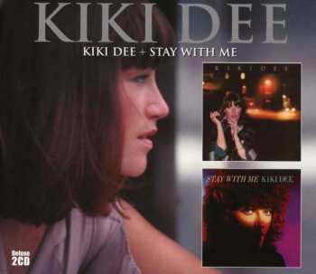 2CD Kiki Dee: Kiki Dee + Stay With Me