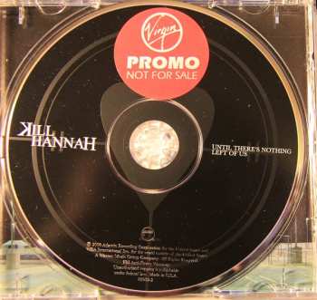 CD Kill Hannah: Until There's Nothing Left Of Us