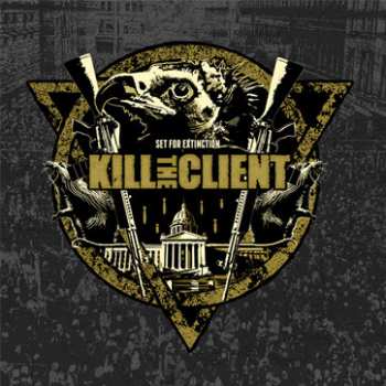 Album Kill The Client: Set For Extinction