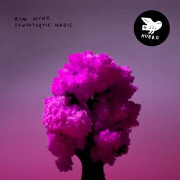 2LP Kim Myhr: Sympathetic Magic