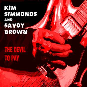CD Savoy Brown: Devil To Pay