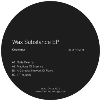 Wax Substance EP