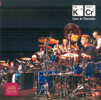 2CD King Crimson: Live In Toronto LTD