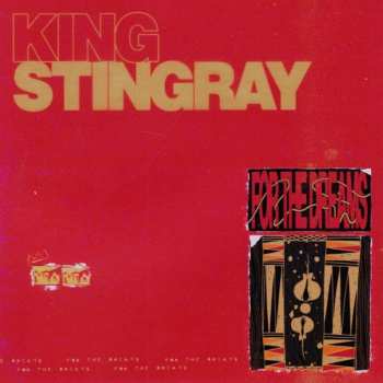 Album King Stingray: For The Dreams