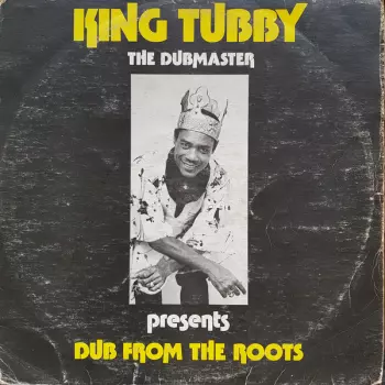 Dub From The Roots