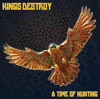CD Kings Destroy: A Time Of Hunting