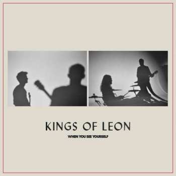 CD Kings Of Leon: When You See Yourself