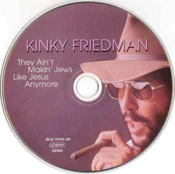 CD Kinky Friedman: They Ain't Makin' Jews Like Jesus Anymore