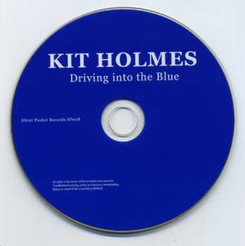 CD Kit Holmes: Driving Into The Blue
