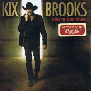 CD Kix Brooks: New To This Town