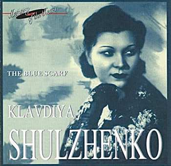 CD Клавдия Шульженко: The Blue Scarf