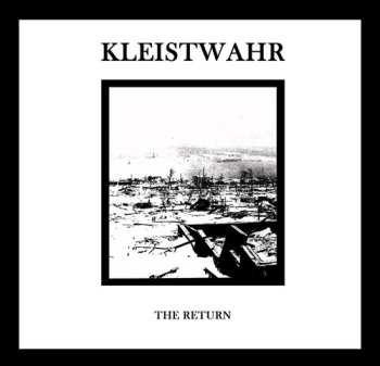 Album Kleistwahr: The Return