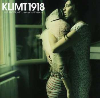 CD Klimt 1918: Just In Case We'll Never Meet Again (Soundtrack For The Cassette Generation)