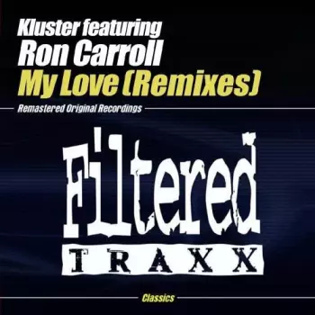 Ron Carroll: My Love