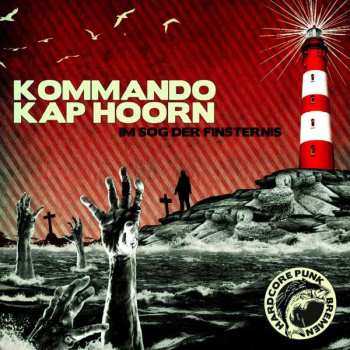Album Kommando Kap Hoorn: Im Sog Der Finsternis