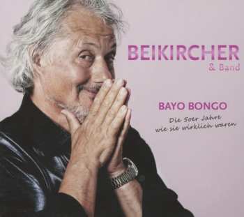 2CD Konrad Beikircher: Bayo Bongo
