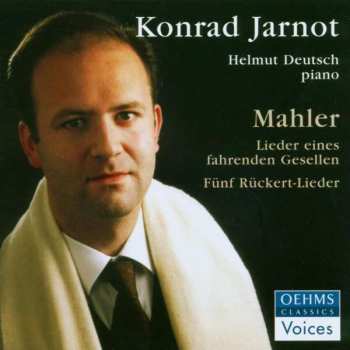 Album Gustav Mahler:  Lieder Eines Fahrenden Gesellen · Fünf Rückert-Lieder