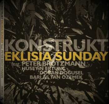 Album Peter Brötzmann: Eklisia Sunday