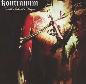 Album Kontinuum: Earth Blood Magic