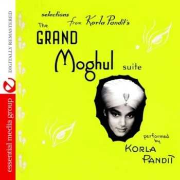 CD Korla Pandit: The Grand Moghul Suite / The Universal Language Of Music Volume 1