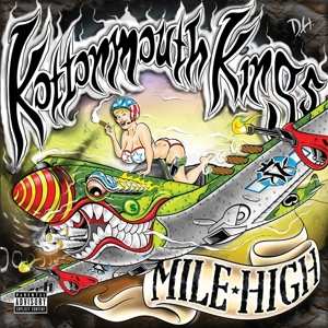 2CD Kottonmouth Kings: Mile High - Deluxe Edition