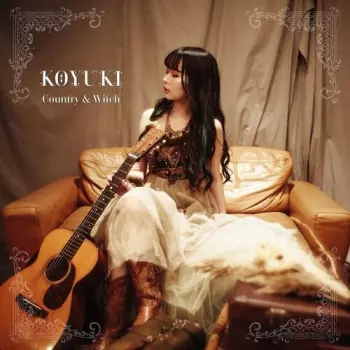 Koyuki: Koyuki Country & Witch