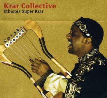 CD Krar Collective: Ethiopia Super Krar
