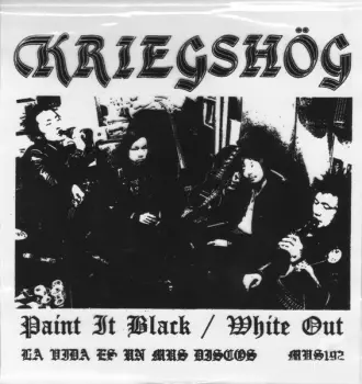 Kriegshög: Paint It Black / White Out