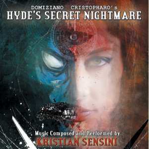 Album Kristian Sensini: Hyde's Secret Nightmare