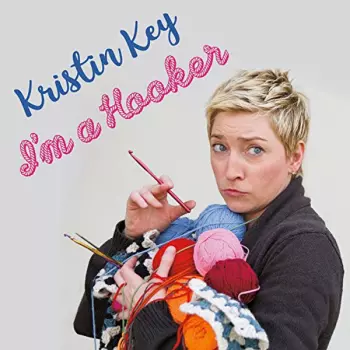 Kristin Key: I’m A Hooker