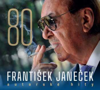 2CD Kroky Františka Janečka: František Janeček 80 / Autorské Hity