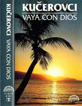 MC Kučerovci: Vaya Con Dios