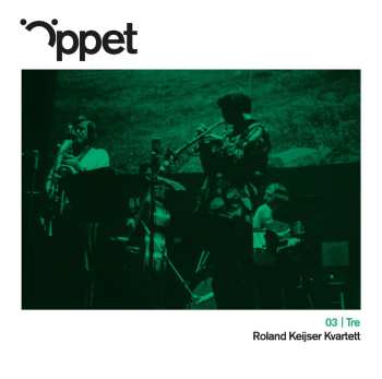 Album Kvartett,roland Keijser: Oppet Tre