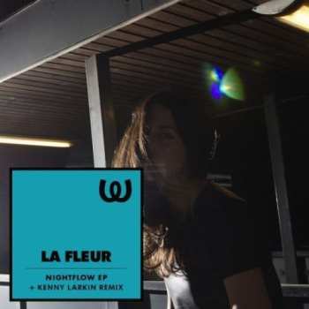 Album La Fleur: Nightflow EP