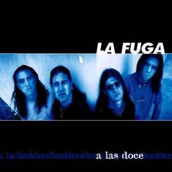 LP La Fuga: A Las Doce