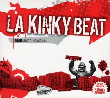 La Kinky Beat: RMX Made In Barna
