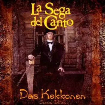 La Sega Del Canto: Kekkonen