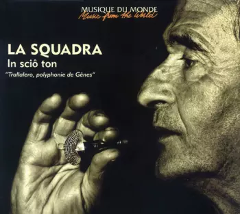 In Sciô Ton (Trallalero, Polyphonie De Gênes)