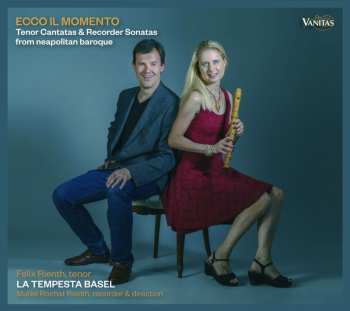 Album La Tempesta Basel: Ecco il Momento: Tenor Cantatas & Recorder Sonatas from Neapolitan Baroque