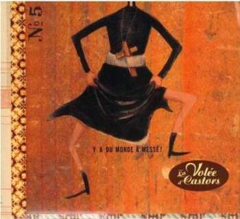 CD La Volée D'Castors: Y'A Du Monde À' Messe !