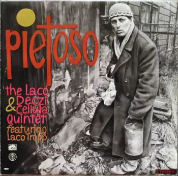 Laco Deczi: Pietoso