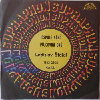Album Ladislav Štaidl: Ospalé Ráno / Půjčovna Snů