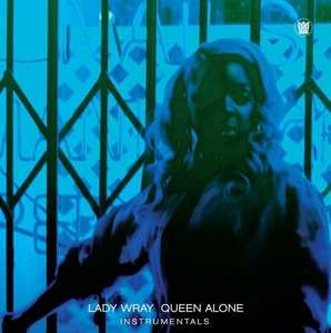 LP Lady Wray: Queen Alone (Instrumentals)