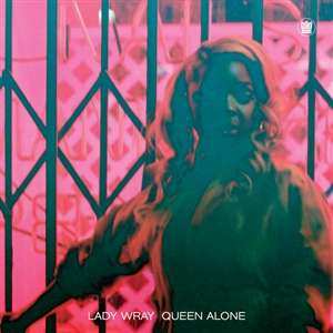 LP Lady Wray: Queen Alone CLR