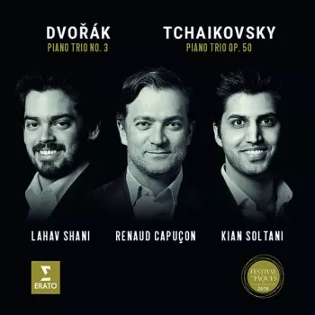 Dvořák & Tchaikovsky: Trios 