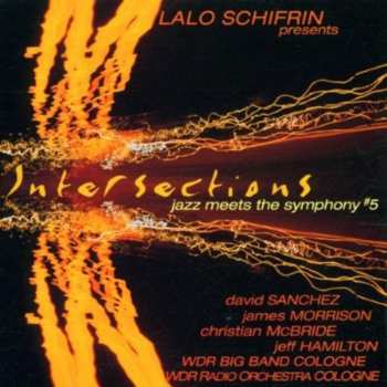 CD Lalo Schifrin: Intersections (Jazz Meets The Symphony #5)