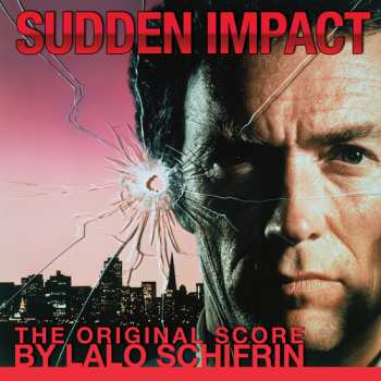 Album Lalo Schifrin: Sudden Impact (The Original Score)
