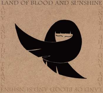 CD Land Of Blood And Sunshine: Lady And The Trance