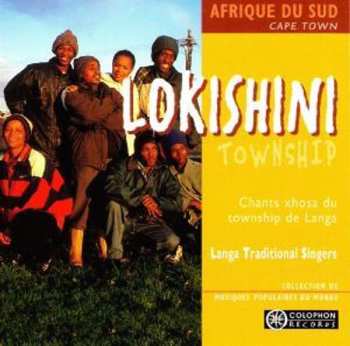 Album Langa Traditional Singers: Lokishini Township (Chants Xhosa Du Township De Langa)