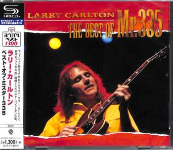 CD Larry Carlton: The Best Of Mr. 335